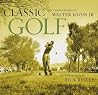 Classic Golf: The...