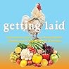 Getting Laid: Gro...