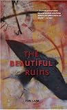 The Beautiful Ruins