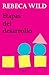 Etapas del desarrollo by Rebeca Wild