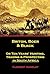 Briton, Boer and Black, Or Ten Years' Hunting, Trading and Prospecting in South Africa