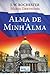 Alma de Minh'Alma (Portuguese Edition)