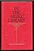 In the Music Library (Drue Heinz Literature Prize, 34)
