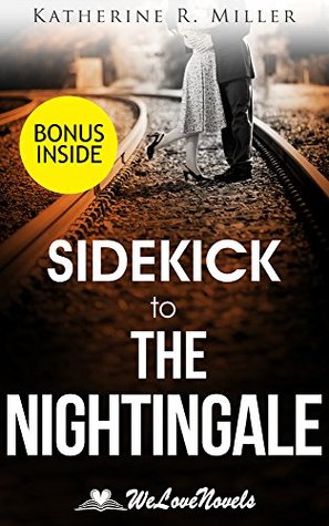 SIDEKICK TO The Nightingale (Kindle Edition)