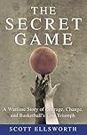 The Secret Game: ...