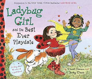 Ladybug Girl and the Best Ever Playdate (Hardcover)