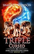 Triple Cursed