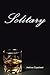 Solitary (Solitary, #1)