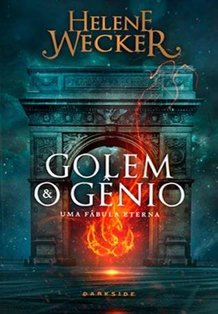 Golem e o Gênio (Golem e o Gênio, #1)