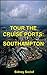TOUR THE CRUISE PORTS: SOUTHAMPTON
