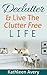 Declutter & Live The Clutter Free Life