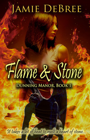 Flame & Stone (Dunning Manor, #1)