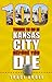 100 Things to Do in Kansas City Before You Die