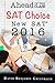 Ahead of the Class, New SAT 2016: SAT Choice