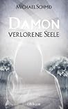 Damon 2 - Verlorene Seele (Damon #2) Damon 2 - Verlorene Seele