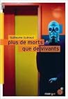 Plus de morts que de vivants by Guillaume Guéraud