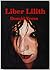 Liber Lilith: A Gnostic Gri...