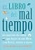 El Libro del mal tiempo by Jo Schofield El Libro del mal tiempo by Jo Schofield