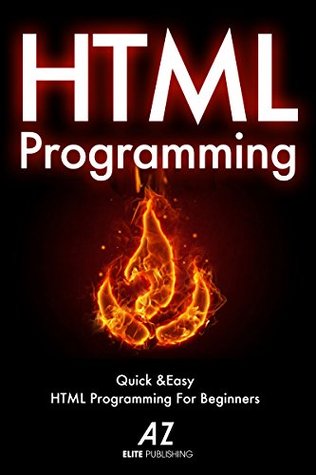 HTML Programming (Kindle Edition)