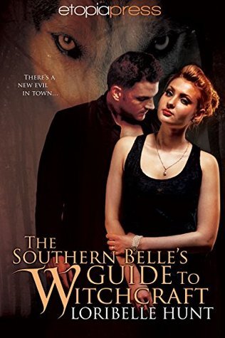 The Southern Belle's Guide to Witchcraft (Kindle Edition)