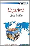 Ungarisch ohne Mühe by Kassai GAssmil Ungarisch ohne Mühe by Kassai GAssmil