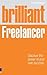 Brilliant Freelancer: Disco...