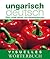 Visuelles Wörterbuch Ungarsich / Deutsch (DK Bilingual Visual Dictionary)
