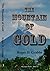 The Mountain of Gold (Adventures series Book 12)