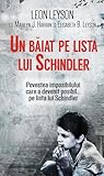 Un băiat pe lista lui Schindler by Leon Leyson Un băiat pe lista lui Schindler by Leon Leyson