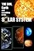 The Solar System: The Sun, ...