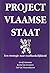 Project Vlaamse Staat: Een ...