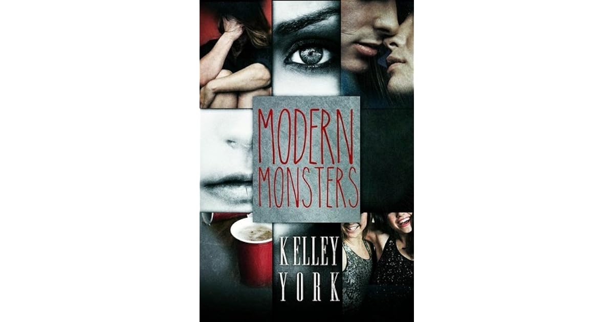 Modern Monsters by Kelley York