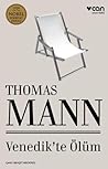 Venedik'te Ölüm by Thomas Mann