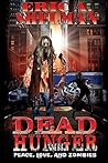 Peace, Love & Zombies by Eric A. Shelman
