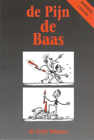 De pijn de baas (Paperback)
