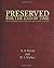 Preserved for the End of Time: New Uncovered Ezekiel Prophecies About Christ's Return