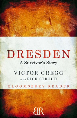 Dresden: A Survivor's Story