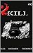 2Kill: Love Kills