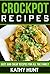 Crockpot Recipes: Easy and Cheap Recipes For All The Family
