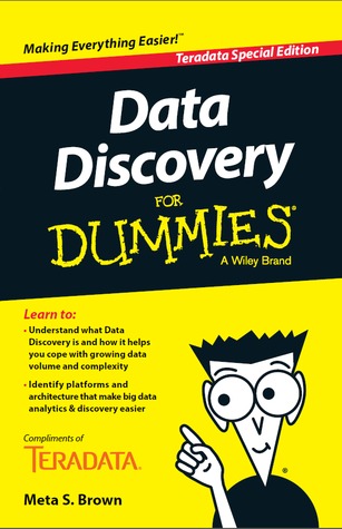 Data Discovery For Dummies, Teradata Special Edition