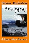 Snagged by Cherime MacFarlane