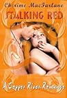 Stalking Red by Cherime MacFarlane
