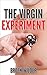 The Virgin Experiment