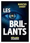 Les Brillants by Marcus Sakey
