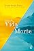 Temas da vida e da morte (Portuguese Edition)