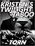 Kristen's Twlight Taboo: Torn (Stepbrother Divide Book 1)