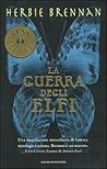 La guerra degli elfi by Herbie Brennan