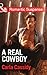 A Real Cowboy (Cowboys of Holiday Ranch #1)