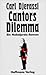 Cantors Dilemma. Ein Nobelpreis-Roman