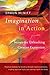 Imagination in Action: Secr...